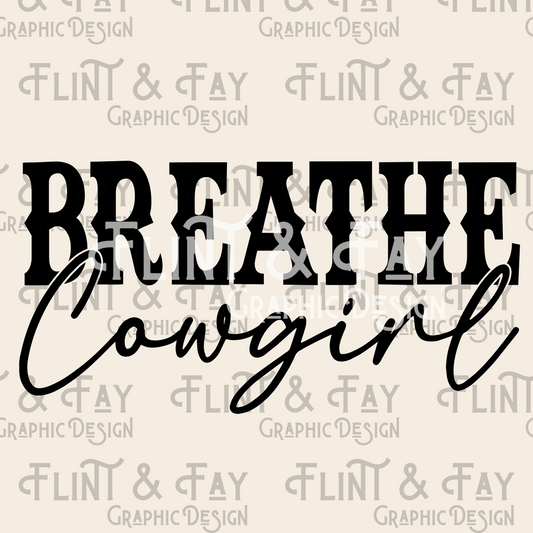 Breathe Cowgirl SVG